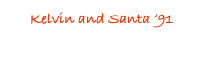 Kelvin and Santa ‘91